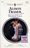 Tainted Love by Alison Fraser