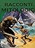 Racconti Mitologici by Stelio Martelli