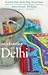 Celebrating Delhi by Mala Dayal