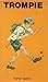 Trompie (Trompie, #1)