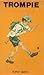 Trompie (Trompie, #1)