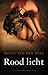 Rood licht by Milou van der Will