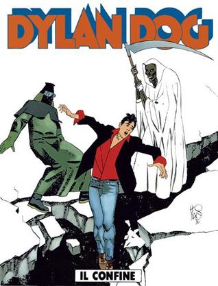 Dylan Dog n. 122: Il confine (Paperback)