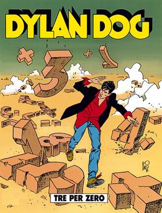 Dylan Dog n. 125: Tre per zero (Paperback)