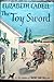 The Toy Sword by Elizabeth Cadell