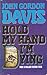 Hold My Hand I'm Dying by John Gordon Davis