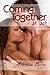 Coming Together by Alessia Brio