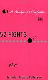 52 Fights: A Newl...
