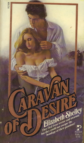 Caravan of Desire (Mass Market Paperback)