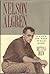 Nelson Algren: A Life on the Wild Side