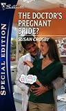 The Doctor's Pregnant Bride? by Susan Crosby