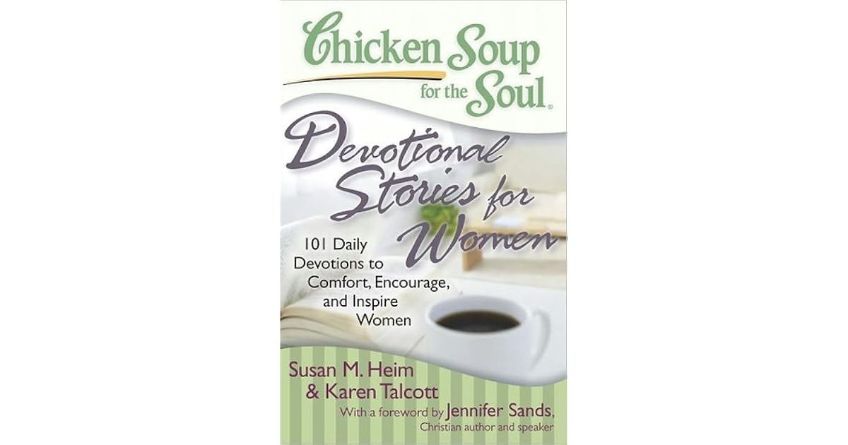 Chicken Soup for the Soul Devotional Stories for Women 101 Daily