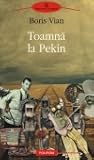 Toamnă la Pekin by Boris Vian