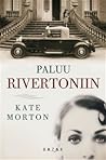 Paluu Rivertoniin by Kate Morton