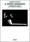Il testo drogato: letteratura e droga tra Ottocento e Novecento