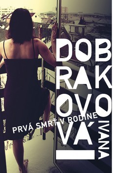 Prvá smrť v rodine (Hardcover)