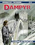 Dampyr Speciale n. 5: La leggenda del vecchio ponte