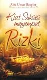 Kiat Sukses Menjemput Rizki