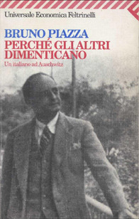 Perché gli altri dimenticano. Un italiano ad Auschwitz (Paperback)
