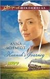 Hannah's Journey by Anna   Schmidt