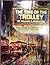 The Time of the Trolley