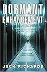 Dormant Enhancement