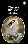 Claudius the God by Robert Graves Claudius the God by Robert Graves