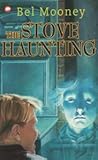 The Stove Haunting