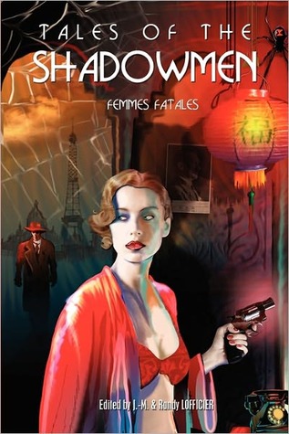 Tales of the Shadowmen 7: Femmes Fatales (Paperback)