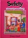Streetproofing (Growing Up Safe / Safety Series)