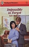 Impossible To Forget Impossible To Forget