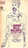 I gerghi della malavita dal Cinquecento a oggi  (Paperback)
