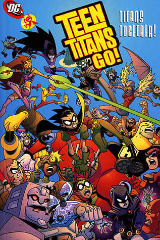 Teen Titans Go!, Volume 6: Titans Together