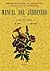 Manual Del Jardinero: Las Flores:  Caracteres, Variedades, Cultivo Práctico, Enemigos Y Enfermedades, Usos Y Propiedades