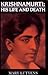Life and Death of Krishnamurti by Mary Lutyens