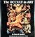 The Occult in Art by Owen S. Rachleff The Occult in Art by Owen S. Rachleff