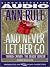 And Never Let Her Go: Thomas Capano, the Deadly Seducer
