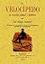 El velocipedo: sus aplicaciones higienicas y terapeuticas