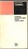 I funamboli: Il manierismo nella letteratura inglese da Joyce ai giovani arrabbiati (Paperback)