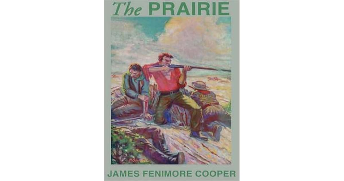 The Prairie Leatherstocking Tales Series, Book 5 by James Fenimore
