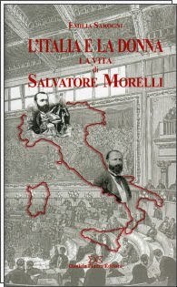 L'Italia e la donna. La vita di Salvatore Morelli (Paperback)