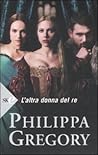 L'altra donna del re by Philippa Gregory