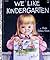 We Like Kindergarten by Clara Cassidy We Like Kindergarten by Clara Cassidy