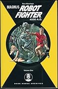 Magnus, Robot Fighter 4000 A.D., Vol. 1
