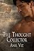 The Thought Collector