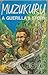 Muzukuru: A Guerilla's Story