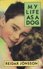 My Life As a Dog