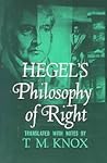 Philosophy of Right by Georg Wilhelm Friedrich Hegel Philosophy of Right by Georg Wilhelm Friedrich Hegel