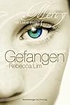 Gefangen by Rebecca Lim