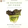 In Defense of Food by Michael Pollan